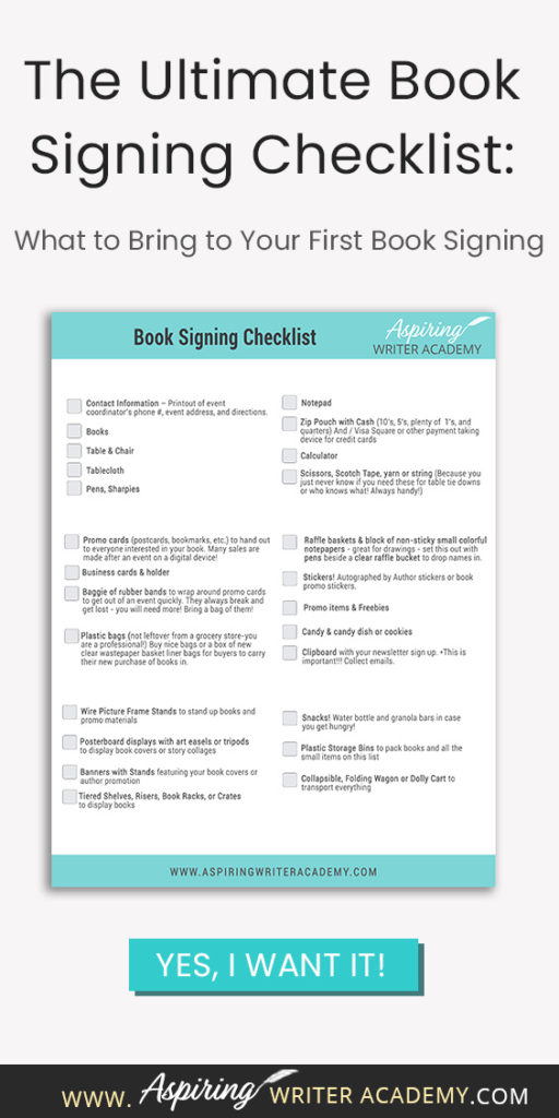 Book signings can help promote books and generate more sales, but have you ever wondered what an author should bring to such an event to make it as easy, efficient, enjoyable, and engaging as it can possibly be? As a multi-published author of both traditionally published and self-published books, I have attended numerous book signing events and hope The Ultimate Book Signing Checklist: What to Bring to Your First Book Signing helps you prepare for a successful book signing event of your own.