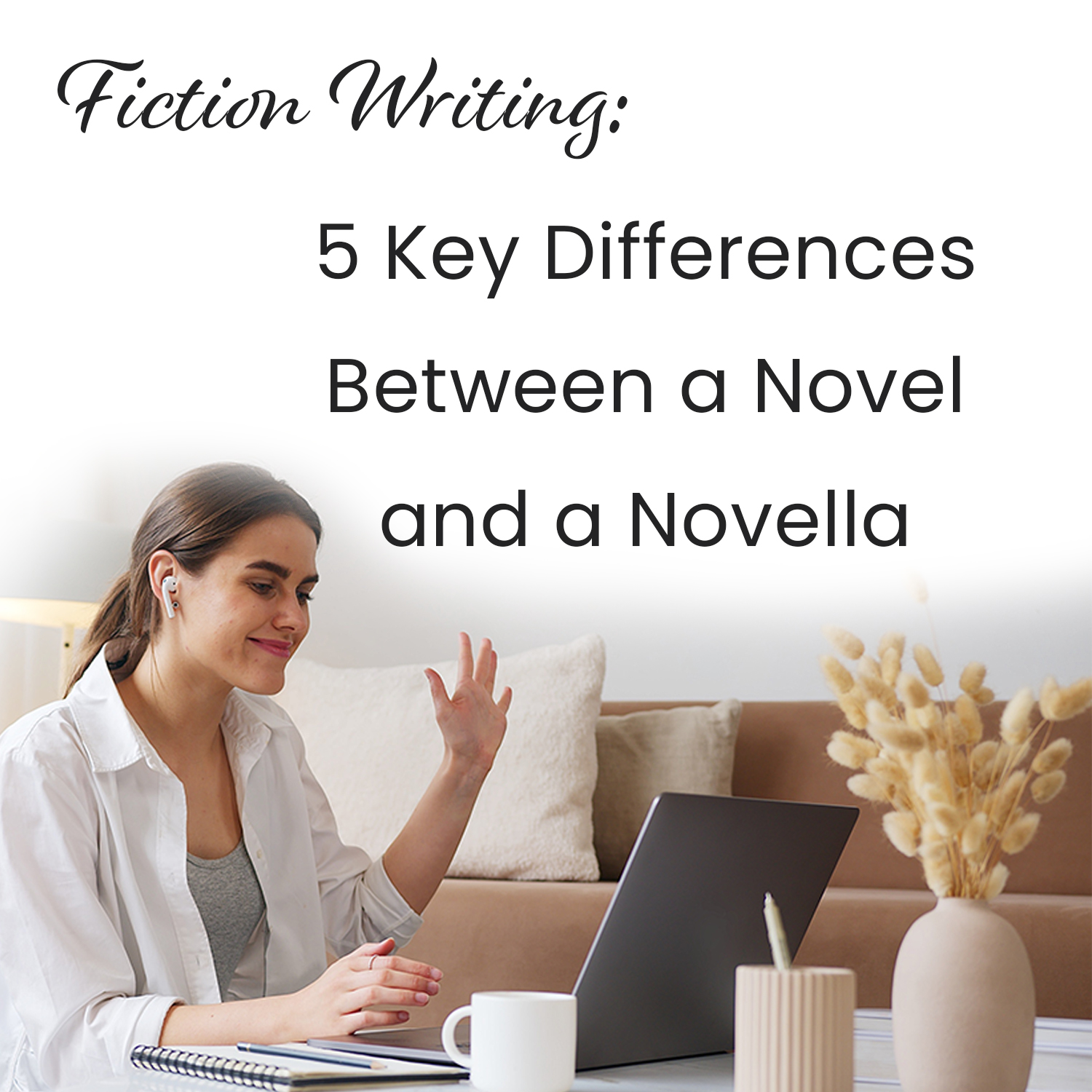 Fiction Writing: 5 Key Differences Between A Novel And A Novella ...