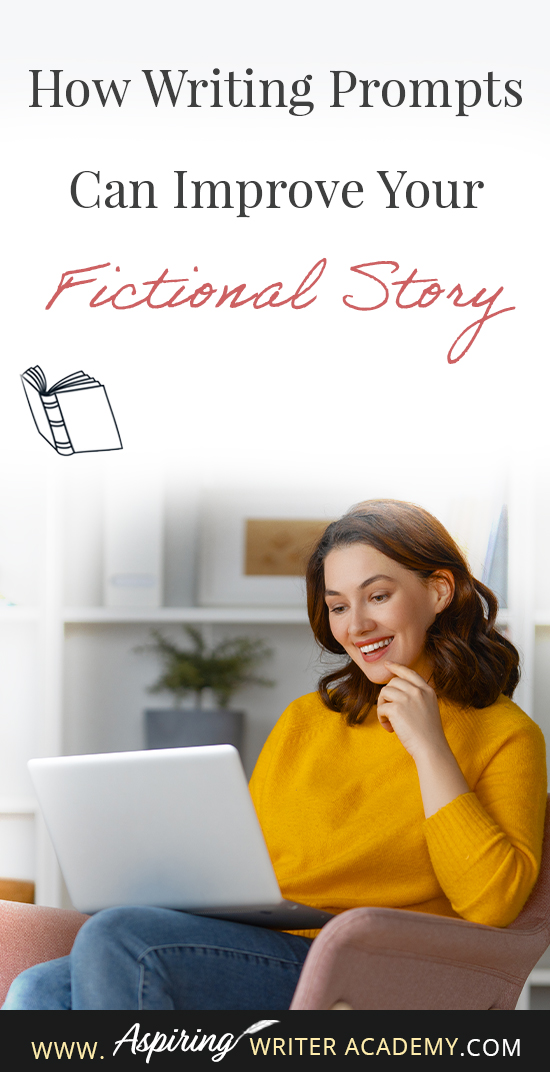 How Writing Prompts Can Improve Your Fictional Story - Aspiring Writer ...