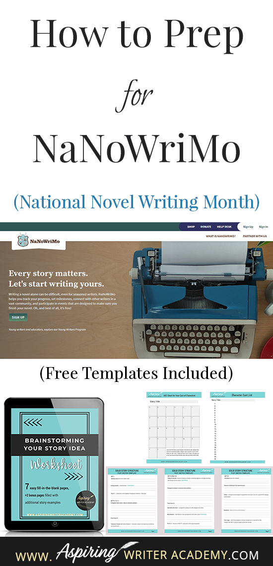 How to Prep for NaNoWriMo (National Novel Writing Month) Aspiring