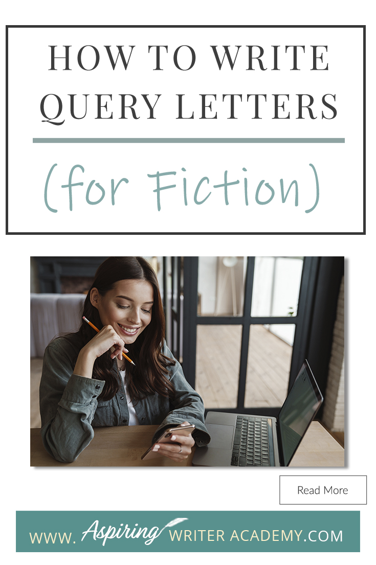 How to Write Query Letters (for Fiction) - Aspiring Writer Academy