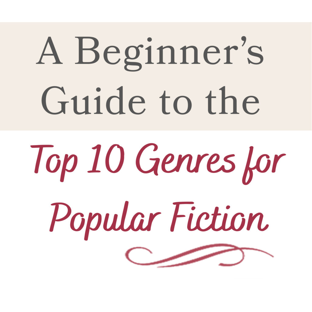 Would you like to write a book? Have you started writing but aren’t sure where your novel fits in the marketplace? If you are new to writing, you must first decide—What kind of story do you want to write? Thriller, fantasy, mystery, romance? Each genre (category) of fiction features different kinds of characters, setting, plot, and yes, even story resolutions. In A Beginner’s Guide to the Top 10 Genres for Popular Fiction, we help you decide what kind of story is best for you.