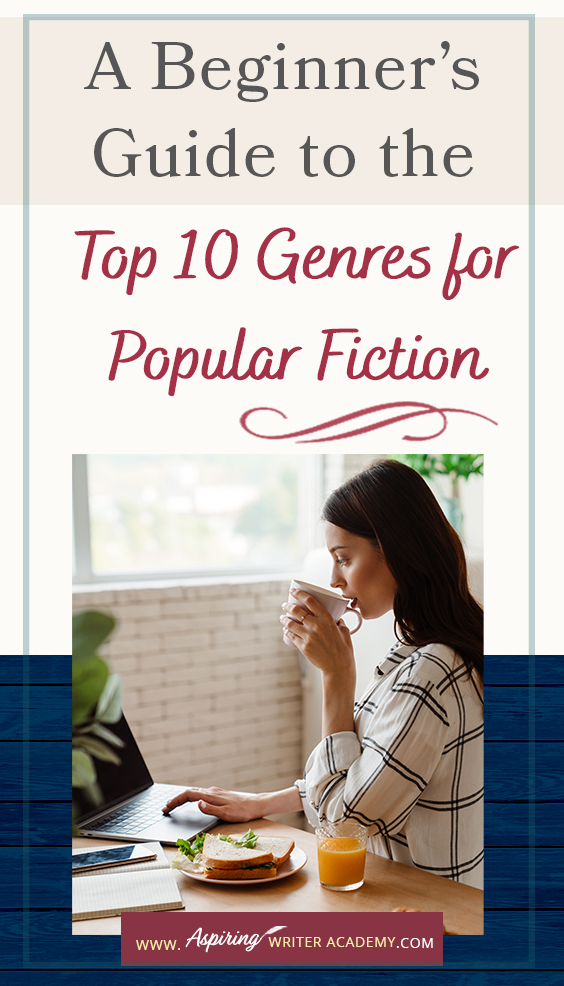 Would you like to write a book? Have you started writing but aren’t sure where your novel fits in the marketplace? If you are new to writing, you must first decide—What kind of story do you want to write? Thriller, fantasy, mystery, romance? Each genre (category) of fiction features different kinds of characters, setting, plot, and yes, even story resolutions. In A Beginner’s Guide to the Top 10 Genres for Popular Fiction, we help you decide what kind of story is best for you.