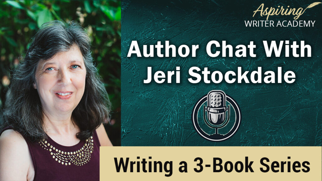 Join us for a fun and informative Author Chat with Jeri Stockdale: Writing a 3-Book Series. In this interview, Christian Historical Romance author, Jeri Stockdale, talks about the writing life, her path to publishing, and what she learned from Writing a 3-Book Series. Writing a series of novellas back-to-back has many challenges, and she gives a realistic view of the time involved and offers aspiring writers tips on how to plot, edit, and promote a fictional story.