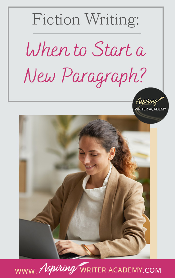 Do you know when to start a new paragraph in your fictional novel? Did you know that paragraphing can be different for popular fiction than if you are writing non-fiction, literary fiction, or a story for English composition class? That is because popular (or genre fiction) is designed to hook the reader and entertain, often by utilizing stylistic effects. In Fiction Writing: When to Start a New Paragraph? we discuss 10 times you should be indenting the text for maximum story impact.