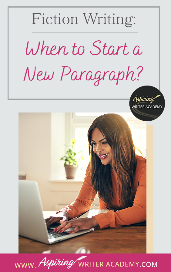 Do you know when to start a new paragraph in your fictional novel? Did you know that paragraphing can be different for popular fiction than if you are writing non-fiction, literary fiction, or a story for English composition class? That is because popular (or genre fiction) is designed to hook the reader and entertain, often by utilizing stylistic effects. In Fiction Writing: When to Start a New Paragraph? we discuss 10 times you should be indenting the text for maximum story impact.