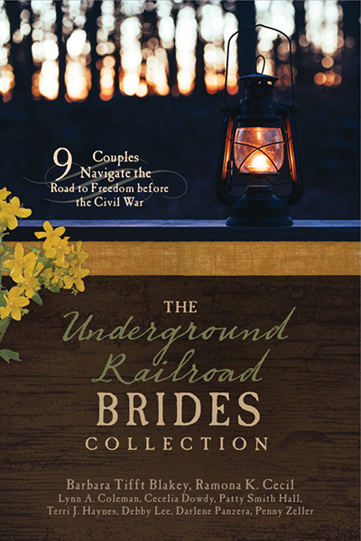 The Underground Railroad Brides Collection: 9 Couples Navigate the Road to Freedom before the Civil War