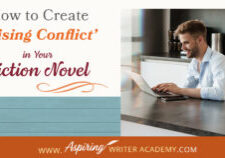 ‘Rising Conflict’ in a fictional novel adds tension, moves the story forward, and helps create character change. But what exactly is rising conflict? Does every book need conflict? And what is the difference between internal and external conflict? In How to Create ‘Rising Conflict’ in Your Fiction Novel, we address each of these questions and show you step-by-step how to create rising conflict at the scene and overall story level to write a riveting book your readers will love.