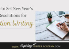 After the holiday season, the new year brings a chance for renewal and the opportunity to set new goals. While many of us establish New Year’s resolutions for various aspects of our lives, have you considered crafting resolutions specifically for your writing? In How to Set New Year’s Resolutions for Fiction Writers, we provide a series of questions designed to help you create a writing plan that aligns with your objectives and keeps you motivated throughout the year.